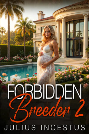 Pregnant woman in sheer white lace dress standing beside a luxury mansion pool at sunset, featured on the cover of Forbidden Breeder 2 by Julius Incestus. Romantic tropical estate setting with palm trees, flowers, and dramatic contemporary romance typography.